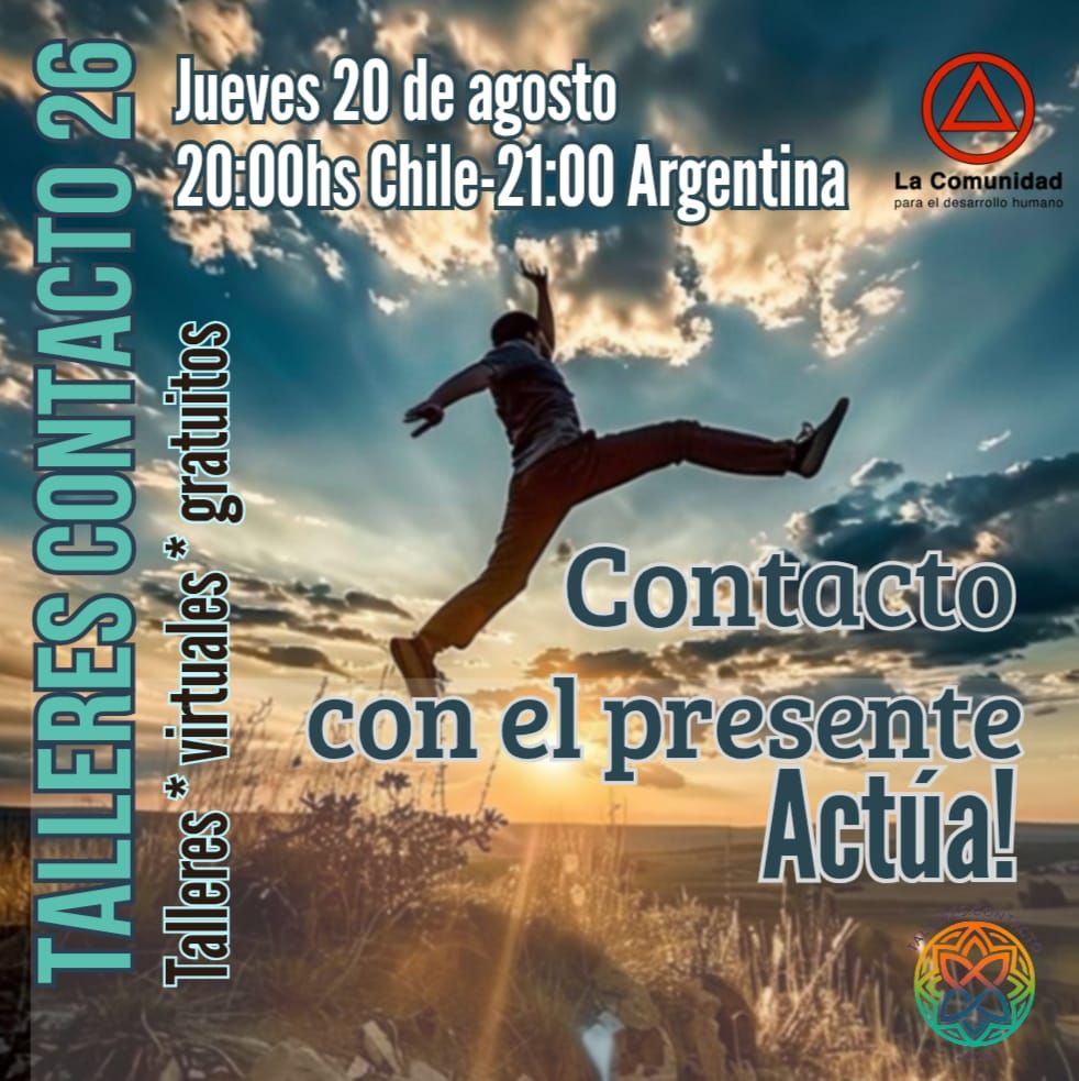 Inscríbete en el Taller gratuito «Contacto con el Presente» de este 20 de agosto
