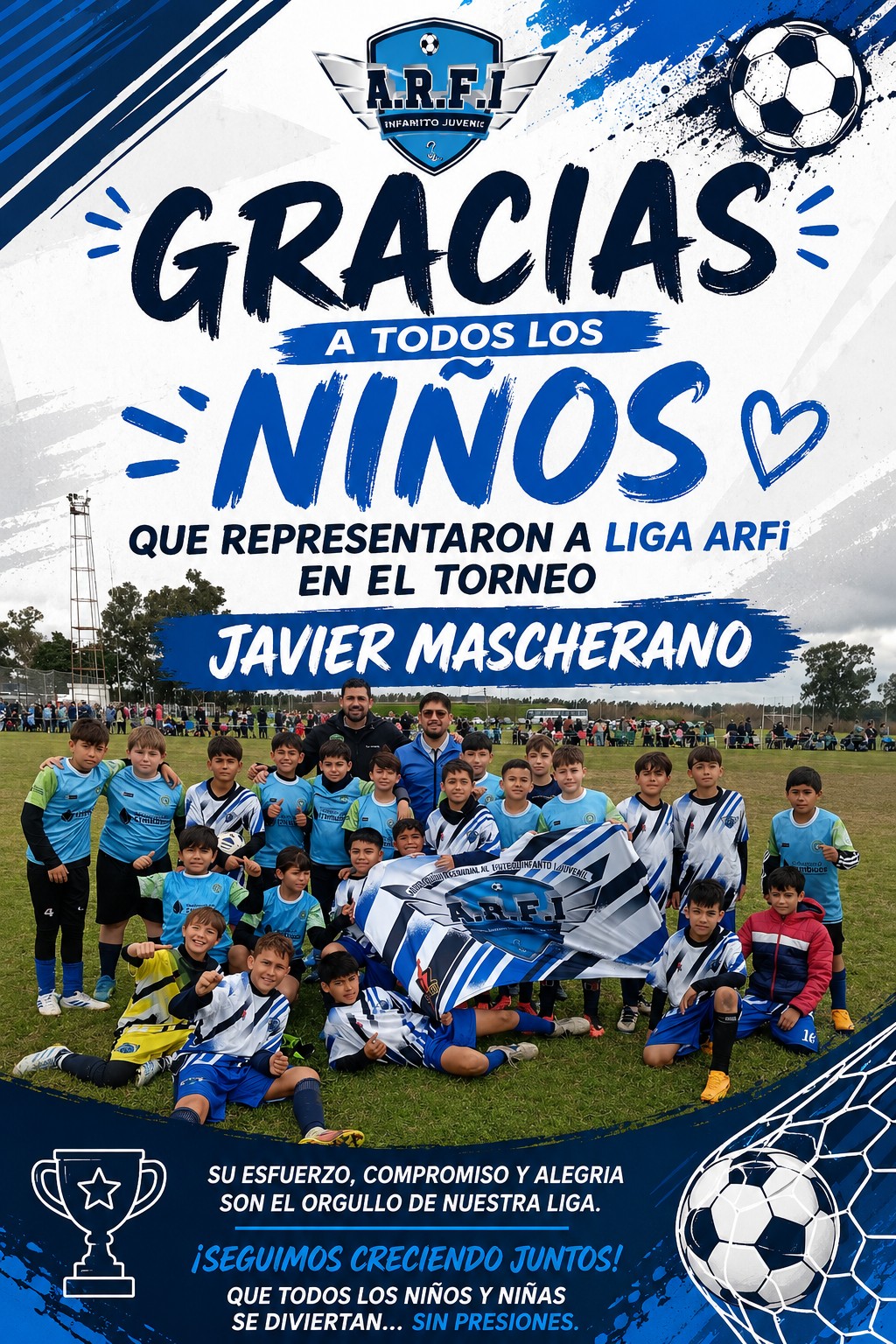 ARFI agradece a las categorías 2014 y 2015 por su participación en el Torneo Javier Mascherano